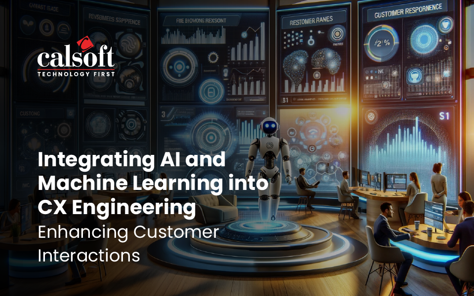 Integrating AI and Machine Learning into CX Engineering: Enhancing Customer Interactions